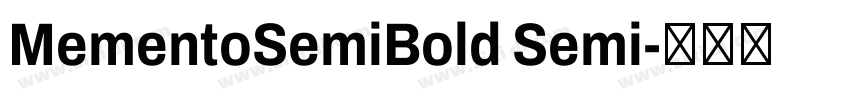 MementoSemiBold Semi字体转换